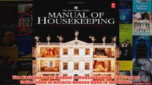 The National Trust Manual of Housekeeping The Care of Collections in Historic Houses Open