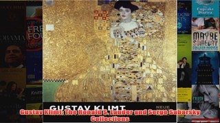 Gustav Klimt The Ronald S Lauder and Serge Sabarsky Collections