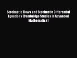 PDF Download Stochastic Flows and Stochastic Differential Equations (Cambridge Studies in Advanced