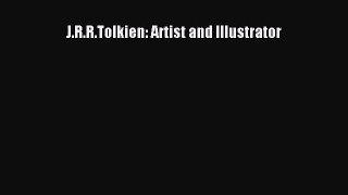 [PDF Download] J.R.R.Tolkien: Artist and Illustrator [Download] Online