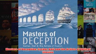 Masters of Deception Escher Dali and the Artists of Optical Illusion