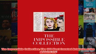 The Impossible Collection The 100 Most Coveted Artworks of the Modern Era