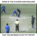 Batsman Hit wicket but fielders and bowler dont know......funny cricket