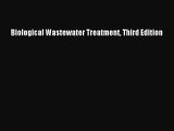 [PDF Download] Biological Wastewater Treatment Third Edition [PDF] Online