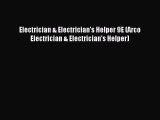 [PDF Download] Electrician & Electrician's Helper 9E (Arco Electrician & Electrician's Helper)