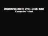 Careers for Sports Nuts & Other Athletic Types (Careers For Series) [Read] Full Ebook
