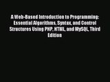 [PDF Download] A Web-Based Introduction to Programming: Essential Algorithms Syntax and Control