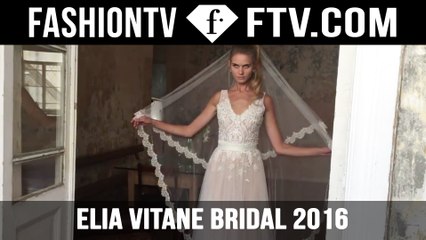 Behind The Scenes Elia Vitane Bridal 2016  | FTV.com