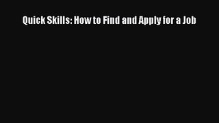 [PDF Download] Quick Skills: How to Find and Apply for a Job [PDF] Online