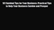 101 Survival Tips for Your Business: Practical Tips to Help Your Business Survive and Prosper