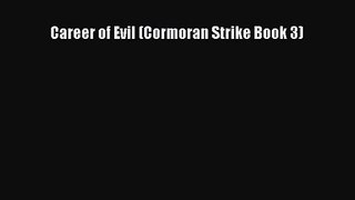 Read Career of Evil (Cormoran Strike Book 3) Ebook Free