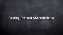 188.Lesson 1 Routing Protocol Characteristics