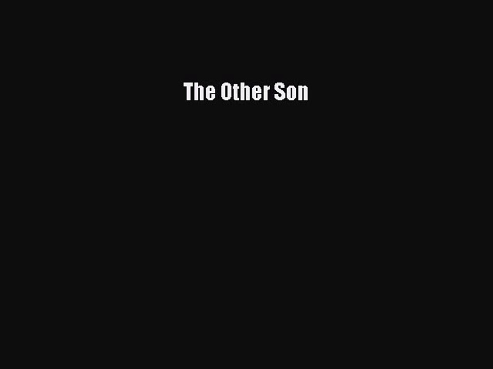 Read The Other Son Ebook Free