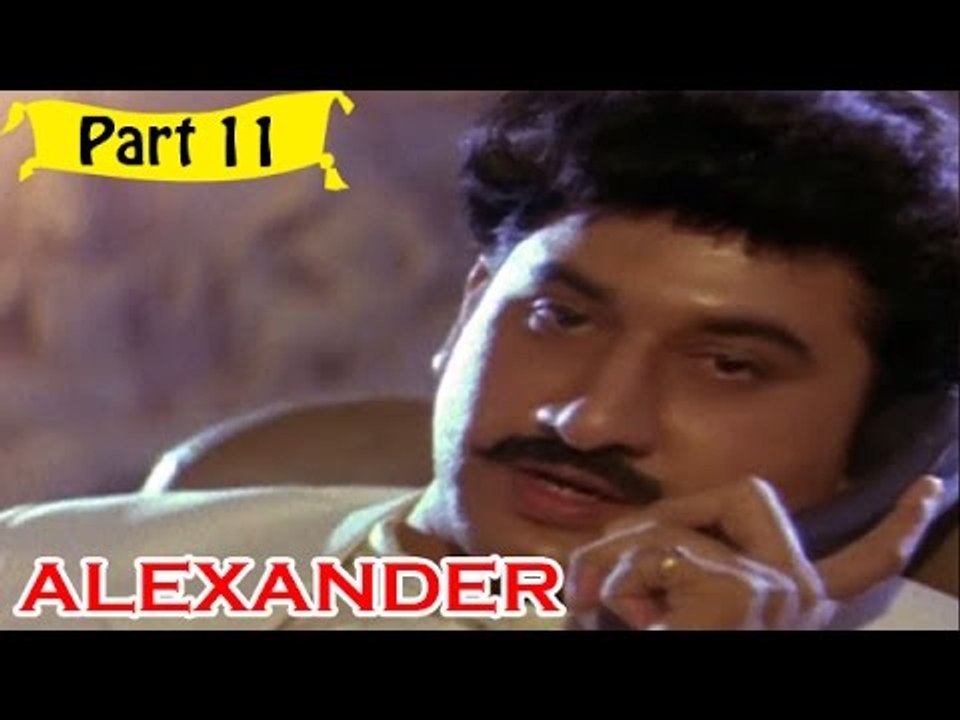 Alexander | Telugu Movie In Part 11/13 | Full HD