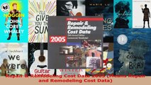 Read  Repair  Remodeling Cost Data 2005 Means Repair and Remodeling Cost Data Ebook Free