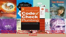 Read  Plumbing An Illustrated Guide to the Plumbing Codes Code Check Plumbing A Field Guide EBooks Online