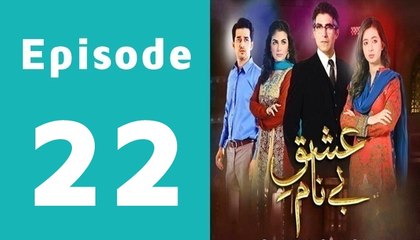 Ishq e Benaam Episode 22 Full on Hum Tv