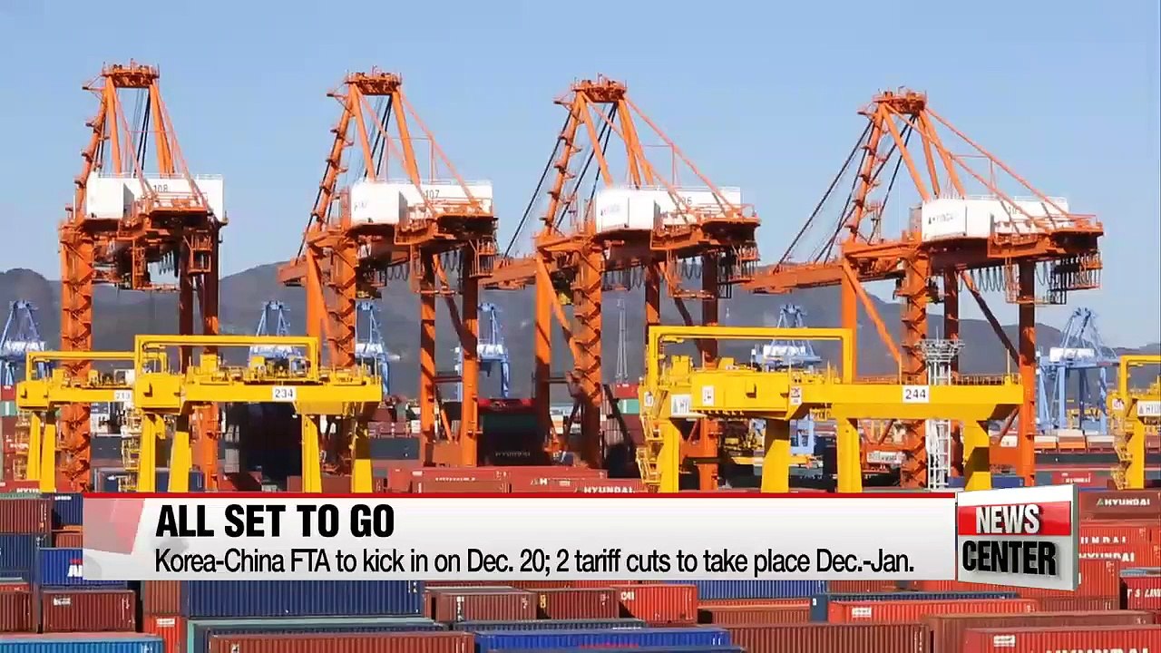 Korea's FTAs with China and New Zealand to take effect Dec. 20th
