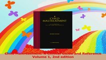 Child Maltreatment A Clinical Guide and Reference Volume 1 2nd edition Download