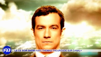 LE CE SOIR SHOW DE THOMAS THOUROUDE - L'ŒIL DU PAF