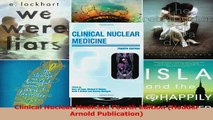 PDF Download  Clinical Nuclear Medicine Fourth Edition Hodder Arnold Publication PDF Full Ebook
