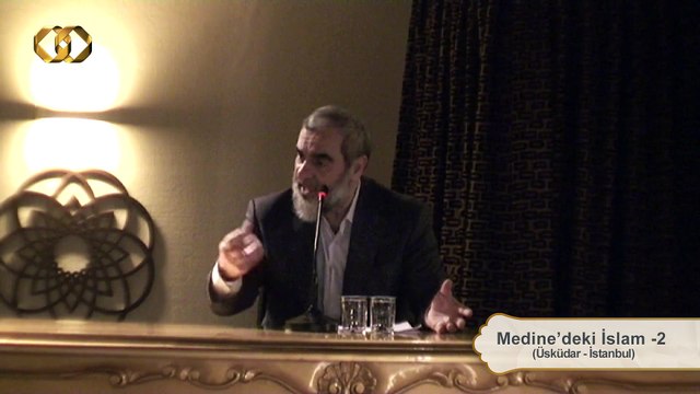 213) Medine’deki İslam (2) - Üsküdar - Nureddin YILDIZ