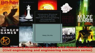 Read  Introductory Structural Analysis with Matrix Methods Civil engineering and engineering EBooks Online