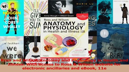 PDF Download  Ross and Wilson Anatomy and Physiology in Health and Illness With access to Ross  Wilson Download Full Ebook