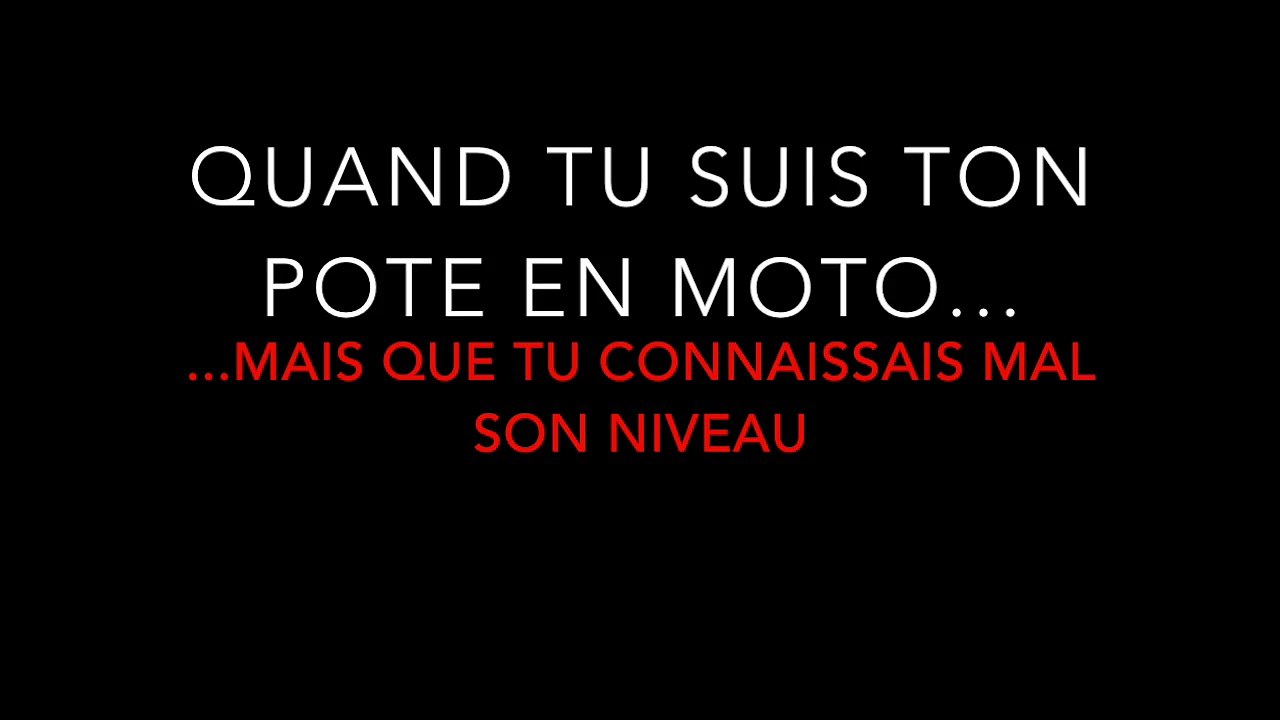 quand tu suis ton pote mais que ça va pas le faire