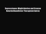 [Read] Depressionen: Möglichkeiten und Grenzen Naturheilkundlicher Therapieverfahren Online