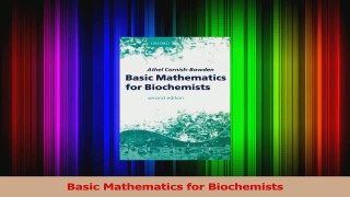 PDF Download  Basic Mathematics for Biochemists Read Online