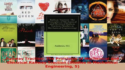 Download  Railway Traction The Principles of Mechanical and Electrical Railway Traction Studies in EBooks Online