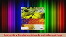 PDF Download  Anatomía y fisiología clínica de animales exóticos Download Online