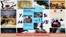 PDF Download  Mitral Valve Floppy Mitral Valve Mitral Valve Prolapse Mitral Valvular Regurgitation Read Online