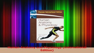 PDF Download  Human Anatomy and Physiology International Edition Read Online