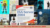 Read  Dr Tom Shinders Configuring ISA Server 2004 PDF Free