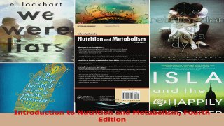 Introduction to Nutrition and Metabolism Fourth Edition Read Full Ebook