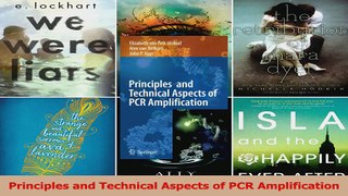 Principles and Technical Aspects of PCR Amplification Read Full Ebook