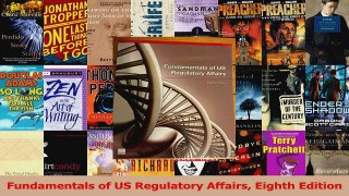 Fundamentals of US Regulatory Affairs Eighth Edition Read Full Ebook