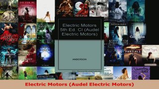 Read  Electric Motors Audel Electric Motors Ebook Free