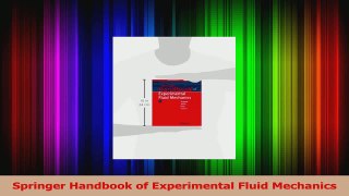 Read  Springer Handbook of Experimental Fluid Mechanics Ebook Free