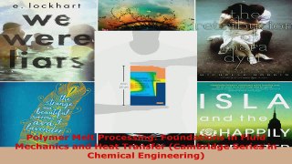 Read  Polymer Melt Processing Foundations in Fluid Mechanics and Heat Transfer Cambridge EBooks Online