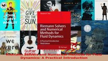 Read  Riemann Solvers and Numerical Methods for Fluid Dynamics A Practical Introduction Ebook Free