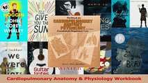 PDF Download  Cardiopulmonary Anatomy  Physiology Workbook PDF Full Ebook