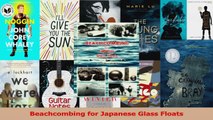 PDF Download  Beachcombing for Japanese Glass Floats Read Full Ebook