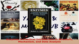 Read  Enzymes A Practical Introduction to Structure Mechanism and Data Analysis Ebook Free