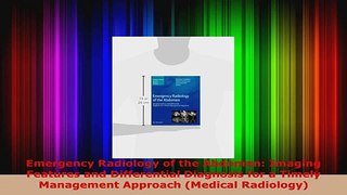 Read  Emergency Radiology of the Abdomen Imaging Features and Differential Diagnosis for a EBooks Online