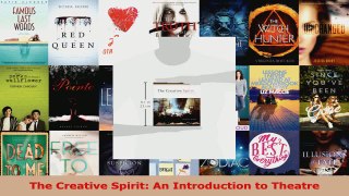 Download  The Creative Spirit An Introduction to Theatre PDF Online