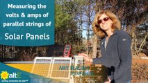 Measuring the volts and amps of parallel strings of solar panels