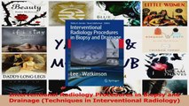 Read  Interventional Radiology Procedures in Biopsy and Drainage Techniques in Interventional PDF Online